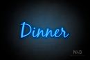 "Dinner" (Notes font) - LED neon sign
