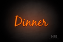 "Dinner" (Notes font) - LED neon sign