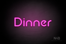 "Dinner" (Mountain font) - LED neon sign