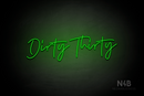 "Dirty Thirty" (Custom cursive font 2) - LED neon sign