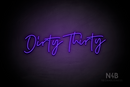 "Dirty Thirty" (Custom cursive font 2) - LED neon sign
