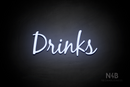 "Drinks" (Notes font) - LED neon sign