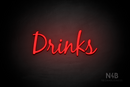 "Drinks" (Notes font) - LED neon sign