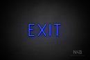"EXIT" (Genius font) - LED neon sign