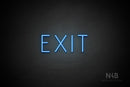 "EXIT" (Genius font) - LED neon sign
