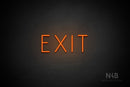 "EXIT" (Genius font) - LED neon sign