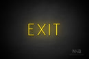 "EXIT" (Genius font) - LED neon sign