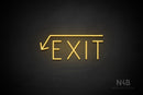 "EXIT" (left down arrow, Genius font) - LED neon sign