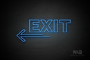 "EXIT" (left arrow, Seconds font) - LED neon sign