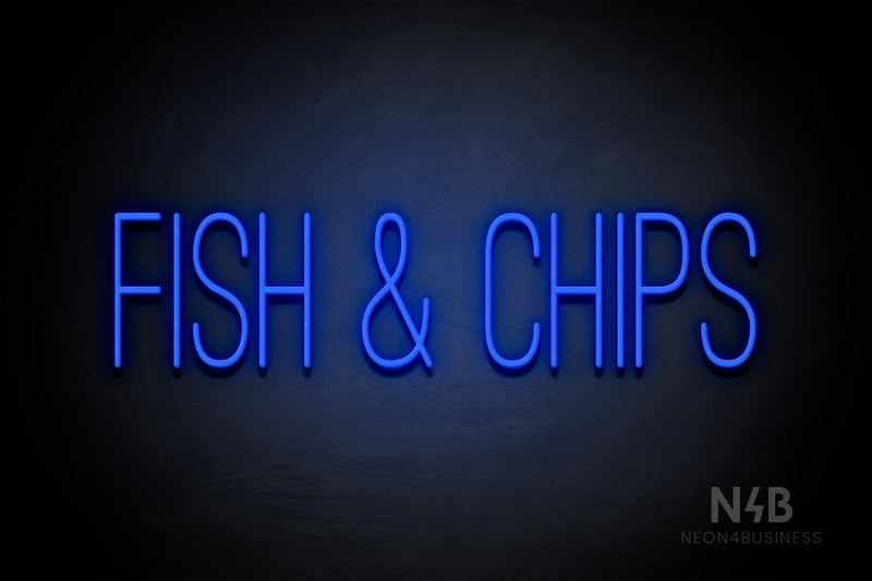 "FISH & CHIPS" (Diamond font) - LED neon sign