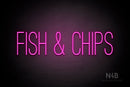 "FISH & CHIPS" (Diamond font) - LED neon sign