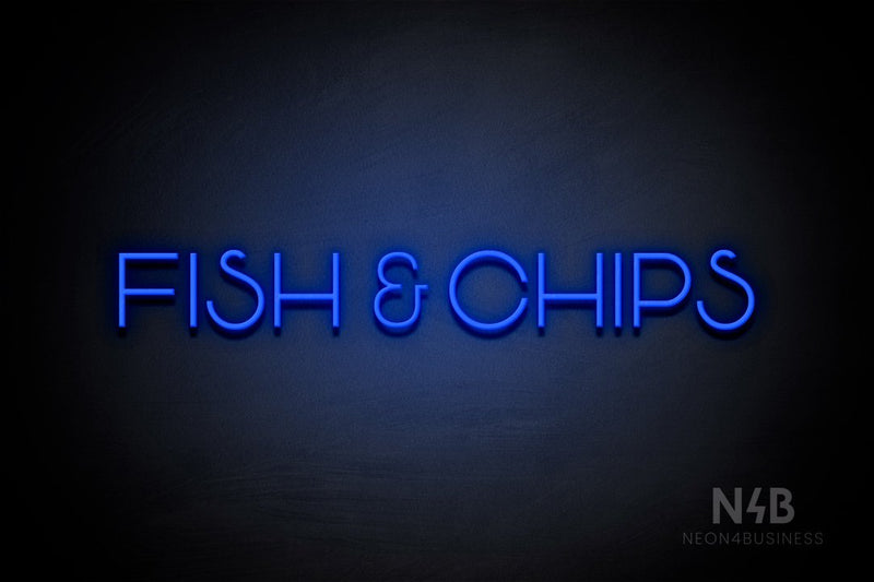 "FISH & CHIPS" (Reason font) - LED neon sign