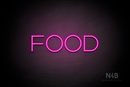 "FOOD" (Reason font) - LED neon sign