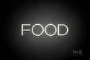 "FOOD" (Reason font) - LED neon sign