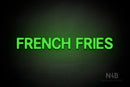 "FRENCH FRIES" (Adventure font) - LED neon sign