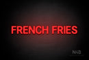 "FRENCH FRIES" (Adventure font) - LED neon sign