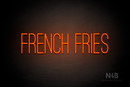"FRENCH FRIES" (Diamond font) - LED neon sign