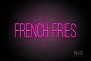 "FRENCH FRIES" (Diamond font) - LED neon sign