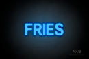 "FRIES" (Adventure font) - LED neon sign