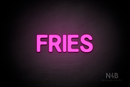 "FRIES" (Adventure font) - LED neon sign