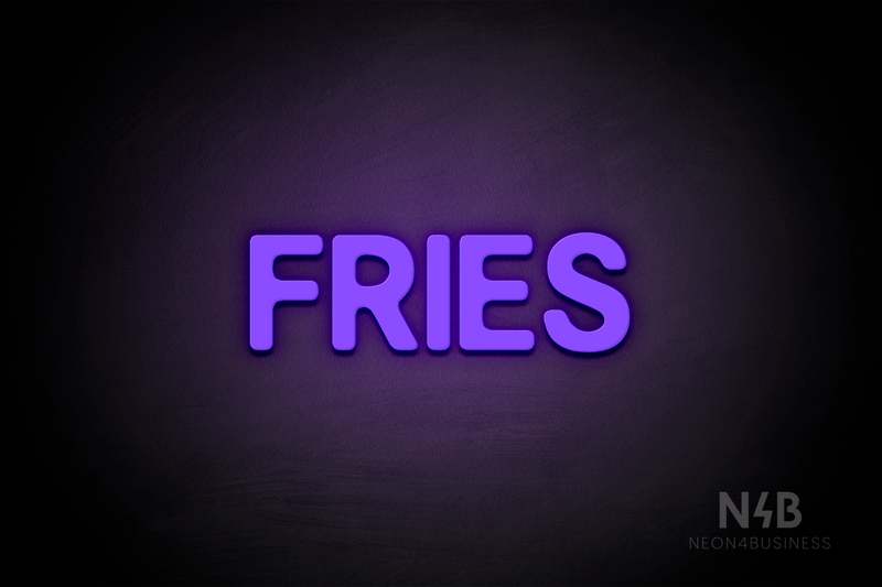 "FRIES" (Adventure font) - LED neon sign