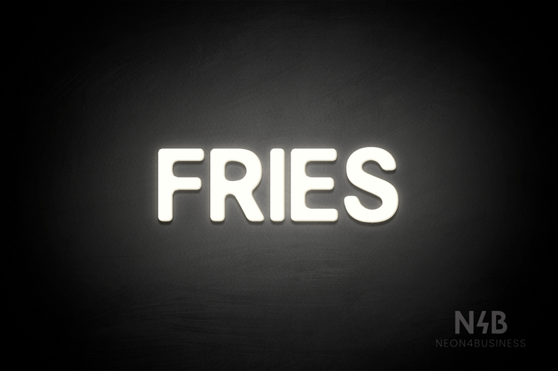 "FRIES" (Adventure font) - LED neon sign