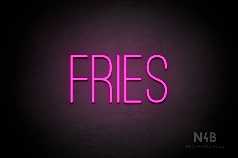 "FRIES" (Diamond font) - LED neon sign