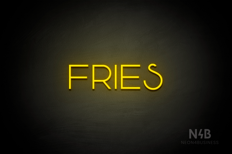 "FRIES" (Reason font) - LED neon sign