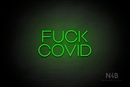 "FUCK COVID" (Vangeline font) - LED neon sign