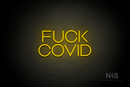 "FUCK COVID" (Vangeline font) - LED neon sign