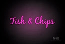"Fish & Chips" (Notes font) - LED neon sign