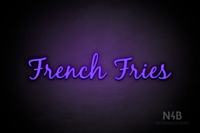 "French Fries" (Notes font) - LED neon sign