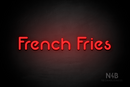 "French Fries" (Mountain font) - LED neon sign