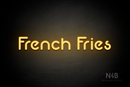 "French Fries" (Mountain font) - LED neon sign