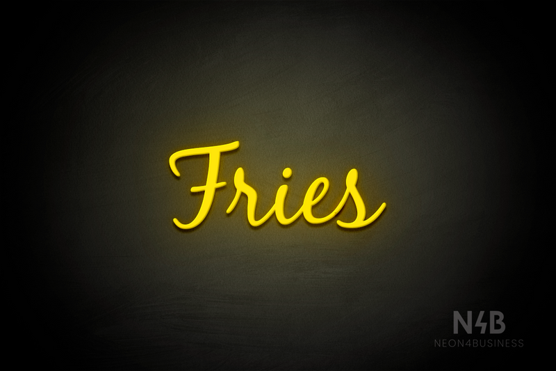 "Fries" (Notes font) - LED neon sign