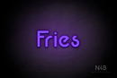 "Fries" (Mountain font) - LED neon sign