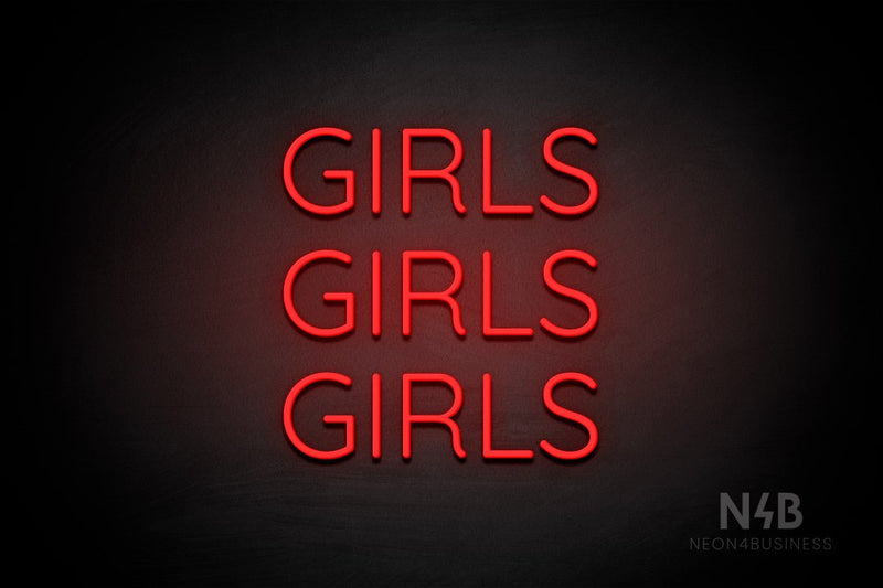 "GIRLS GIRLS GIRLS" (Castle font) - LED neon sign