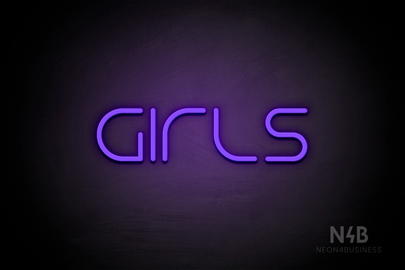"Girls" (Nonna font) - LED neon sign