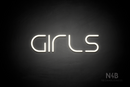 "Girls" (Nonna font) - LED neon sign