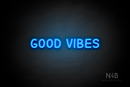 "GOOD VIBES" (Cocktail font) - LED neon sign