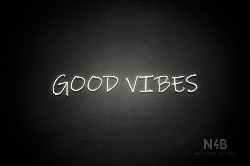 "GOOD VIBES" (Willow font) - LED neon sign