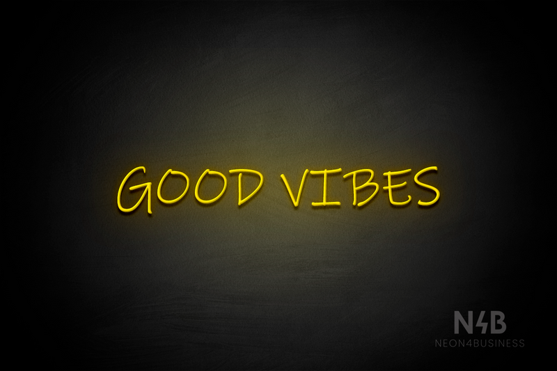 "GOOD VIBES" (Willow font) - LED neon sign