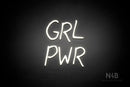 "GRL PWR" (Moraline font) - LED neon sign