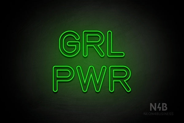 "GRL PWR" (Nebulla font) - LED neon sign