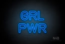 "GRL PWR" (Nebulla font) - LED neon sign