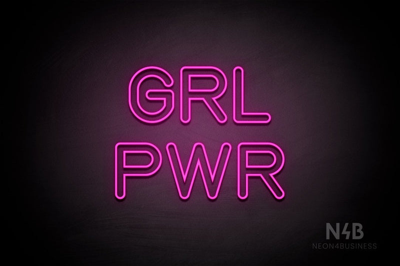 "GRL PWR" (Nebulla font) - LED neon sign