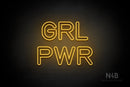 "GRL PWR" (Nebulla font) - LED neon sign