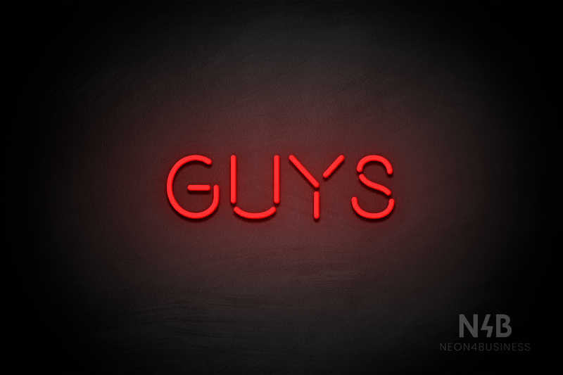 "Guys" (Brilliant font) - LED neon sign