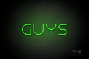 "Guys" (Nonna font) - LED neon sign