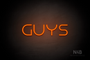 "Guys" (Nonna font) - LED neon sign